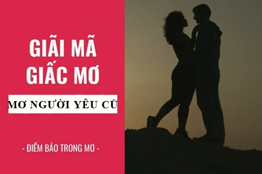Giấc mơ thấy người yêu cũ