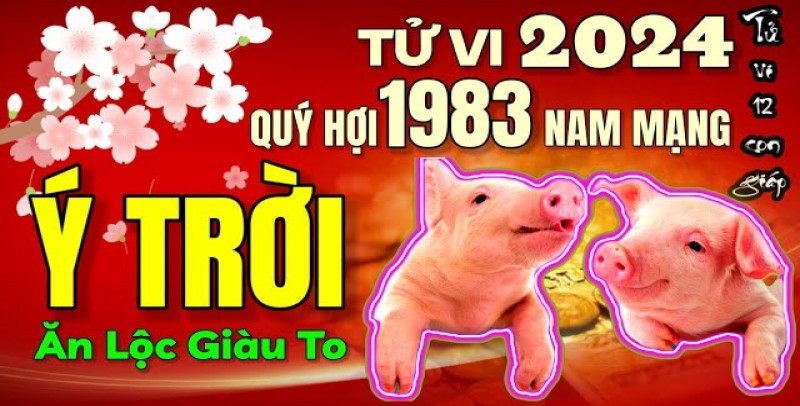 Chi tiết tử vi tuổi Quý Hợi năm 2024 nam mạng sinh năm 1983 1 Tổng quan về tử vi tuổi Quý Hợi năm 2024 nam mạng